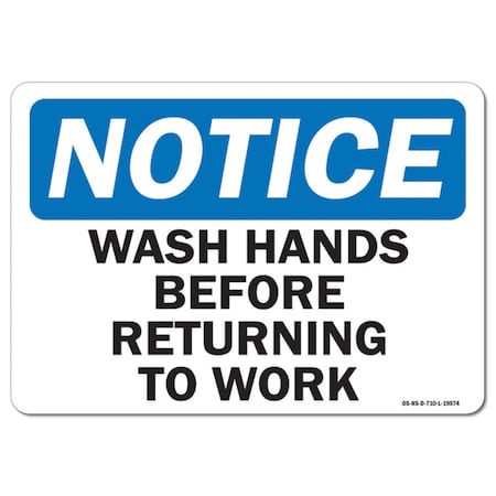 Signmission OSHA Sign, Wash Your Hands With, 14in X 10in Peel And Stick Wall Graphic, 10" W, 14" L, Landscape OS-NS-RD-1014-L-18950